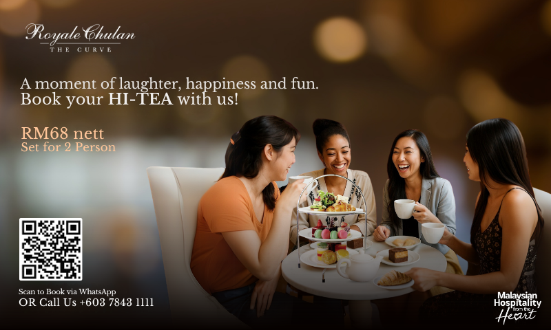HI Tea Royale Chulan The Curve